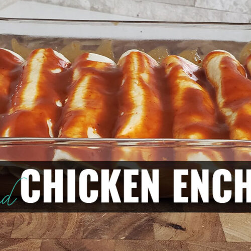 Make Ahead Chicken Enchiladas